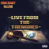 Hoolibaby Neeno - Live From Da Trenches